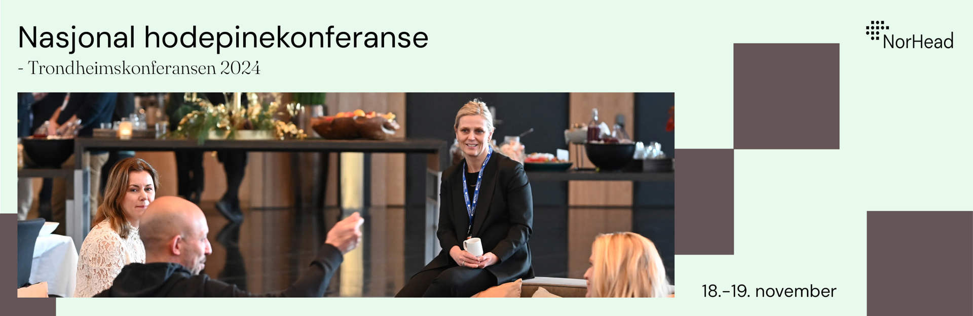 Banner fra Nasjonal hodepinekonferanse. Foto: NorHead