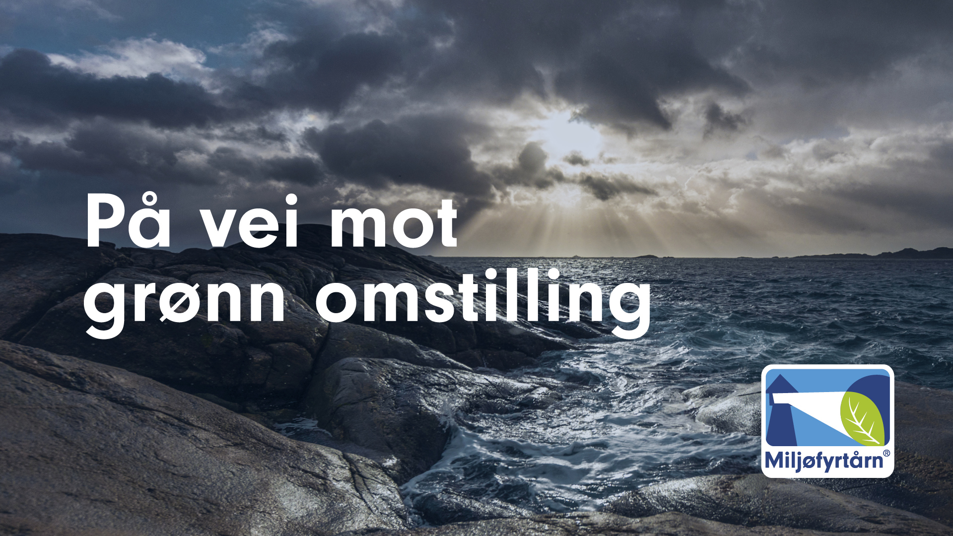 På vei mot en grønn omstilling. Miljøfyrtårn plakat.