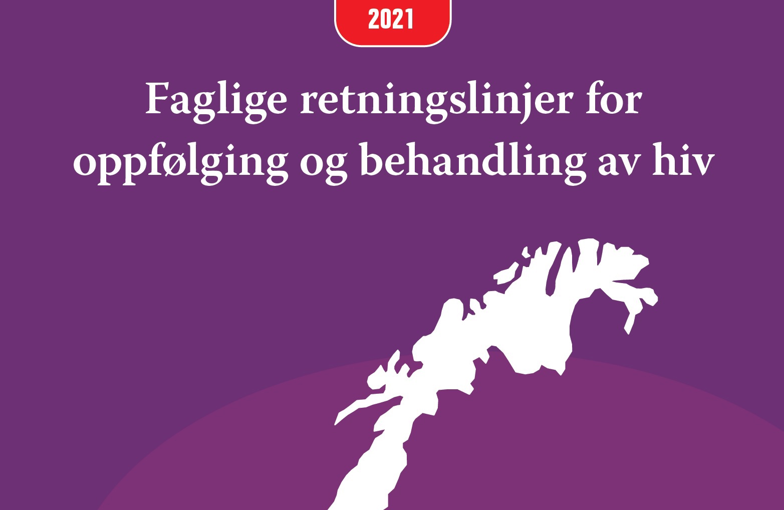 Hiv retningslinjer 2021