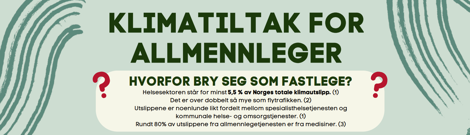 Klimatiltak for allmennleger. illustrasjon: Legeforeningen